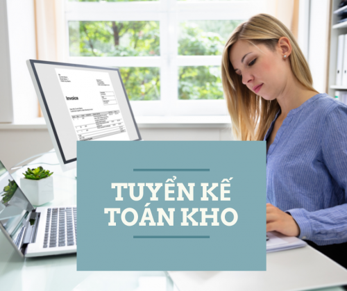 Tuyển dụng kế toán kho mảng hàng tiêu dùng